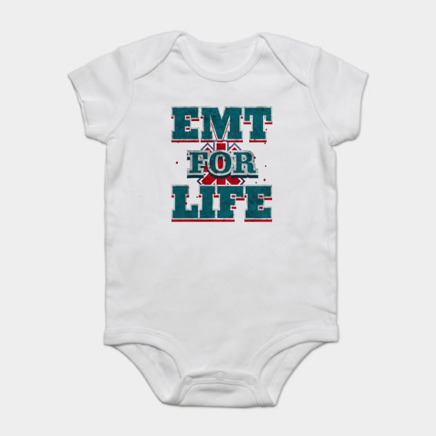 EMT For Live Design for Emergency medical technicians Baby Bodysuit by creative